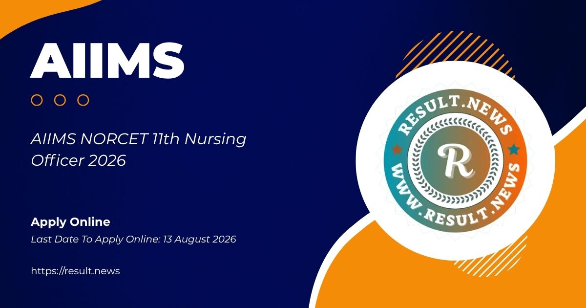 AIIMS NORCET 11th Nursing Officer 2026