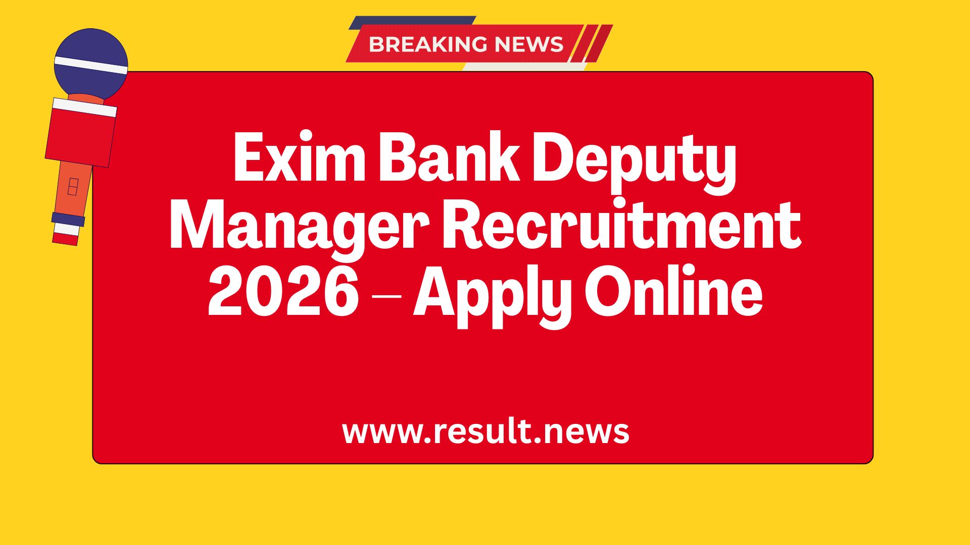Exim Bank Deputy Manager Online Form 2026