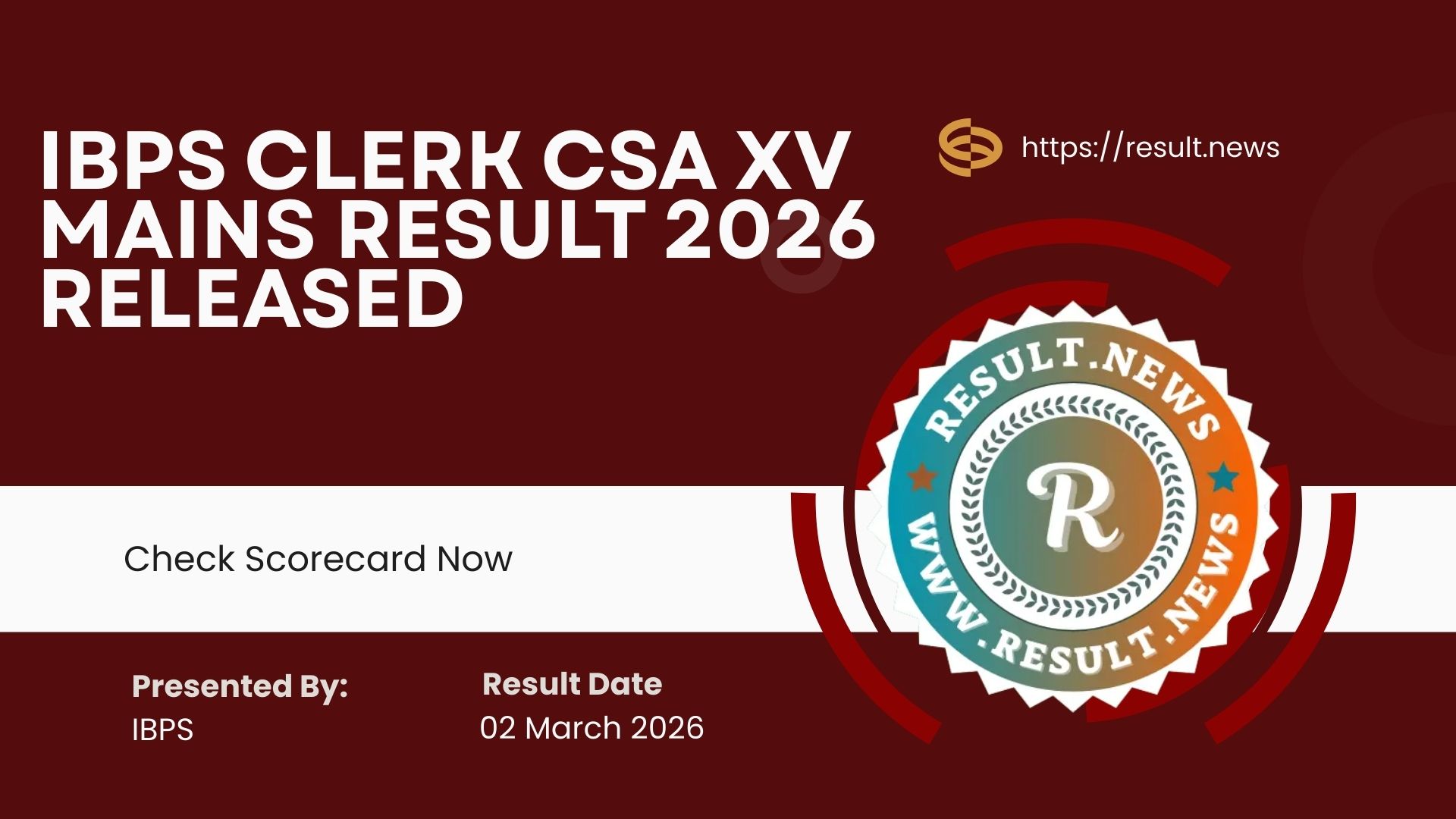 IBPS Clerk CSA XV Mains Result 2026
