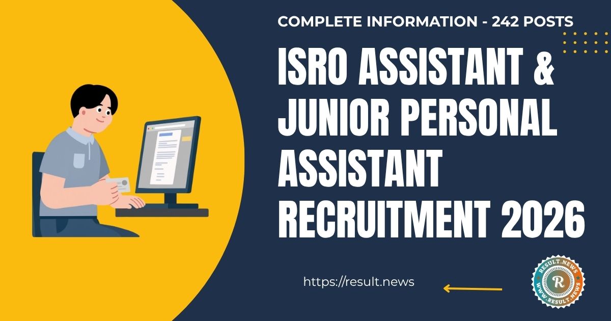 ISRO Assistant & Junior Personal Assistant 2026