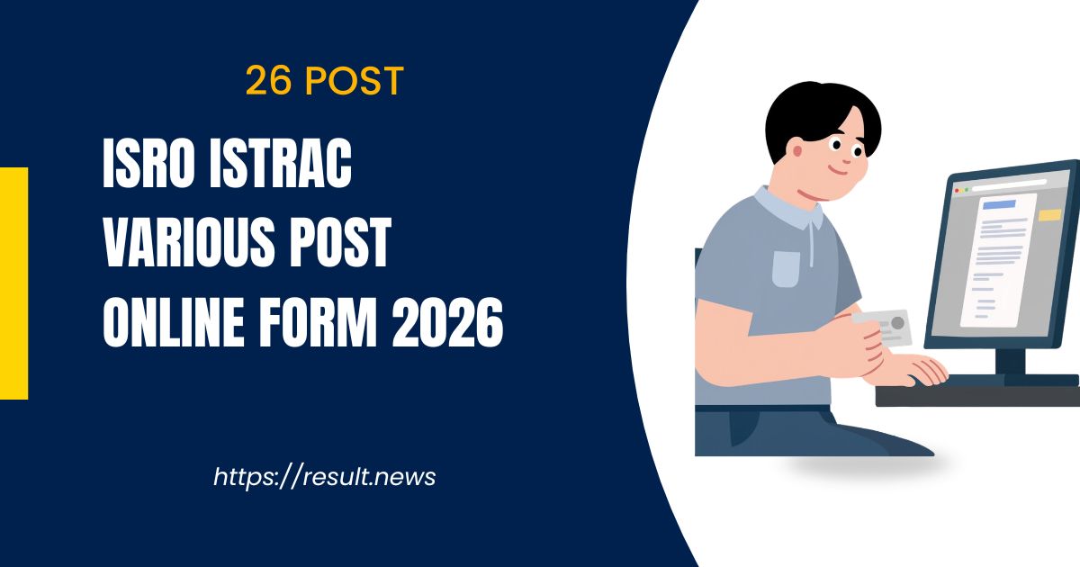 ISRO ISTRAC Various Post Recruitment&nbsp;2026