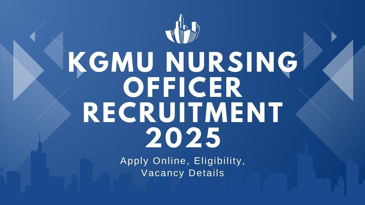 KGMU Nursing Officer  2025