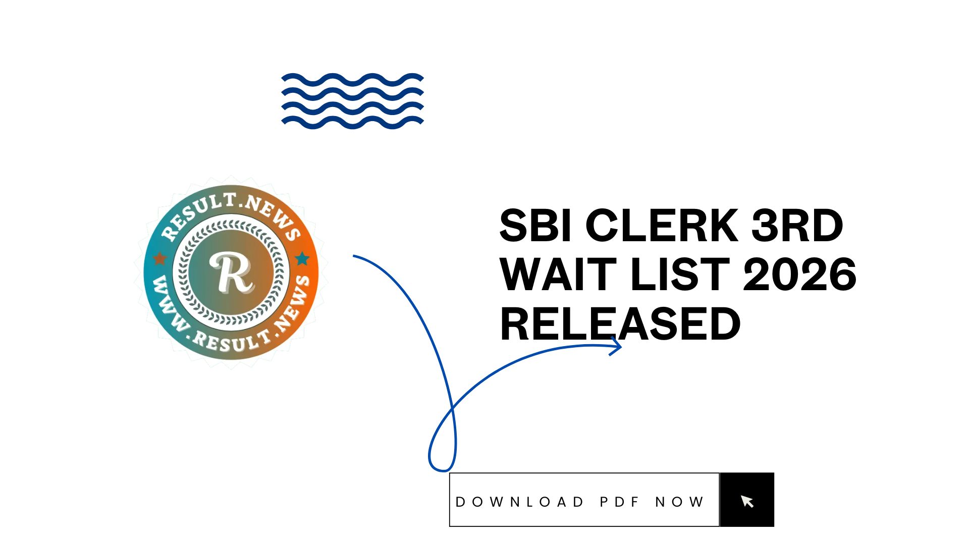SBI Bank Clerk 3rd Wait List 2026