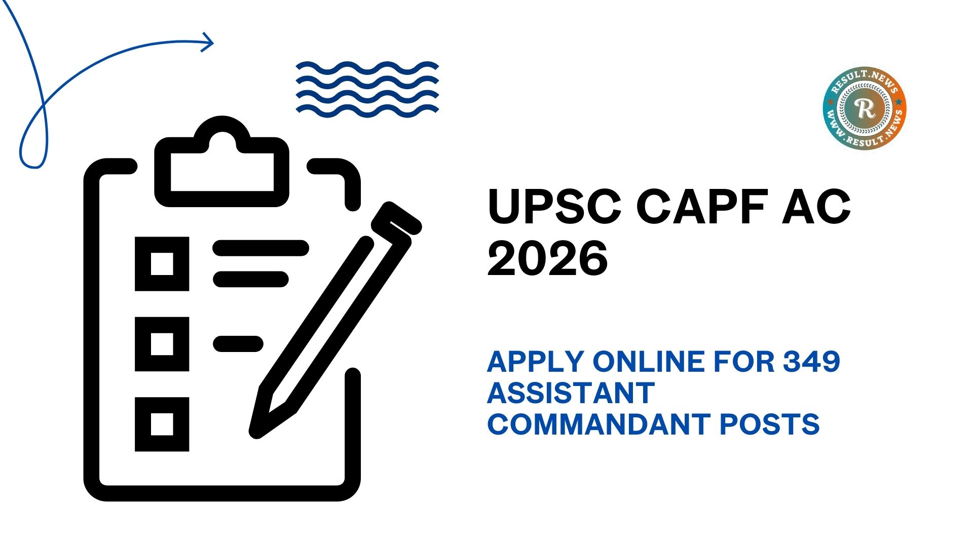 UPSC CAPF AC Recruitment 2026 