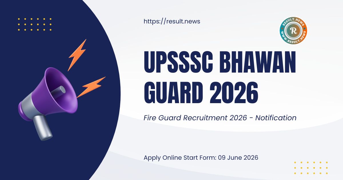 UPSSSC Bhawan Guard / Fire Guard Recruitment 2026